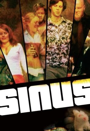 Sinus (2005) film online,Jeremy Robøle,David Skaufjord,Lars-Petter Iversen,Elin Gunnarsdotter Sandvik,Kristian Moen